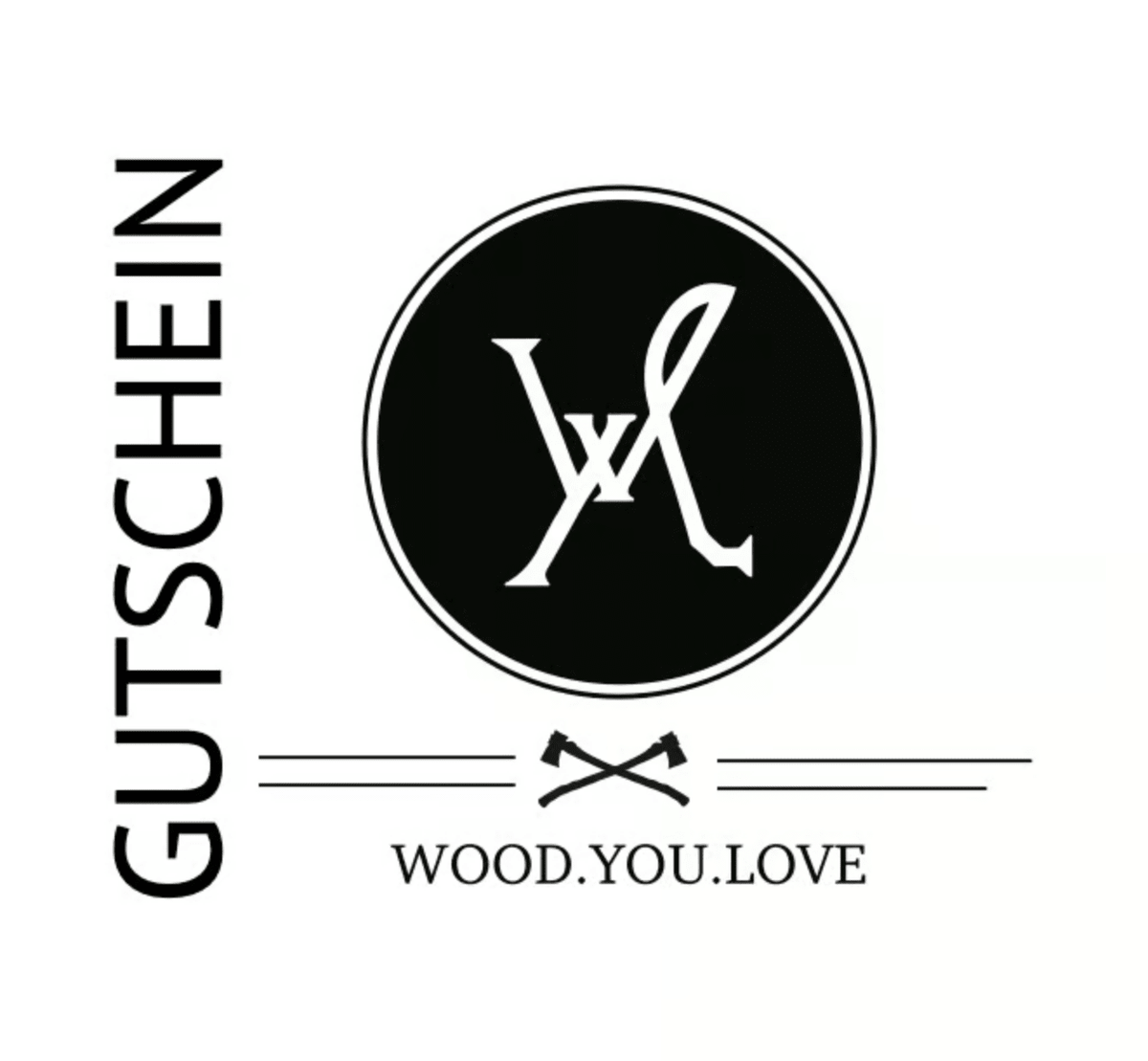 Gutschein - Wood.You.Love